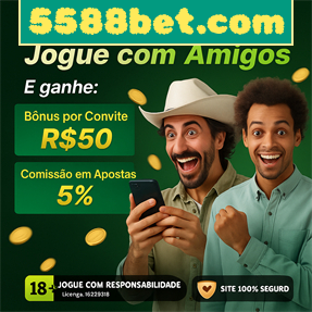 5588bet.com Ganhe R$ 100,00 Gratis